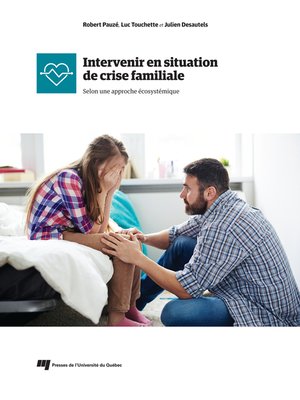 cover image of Intervenir en situation de crise familiale